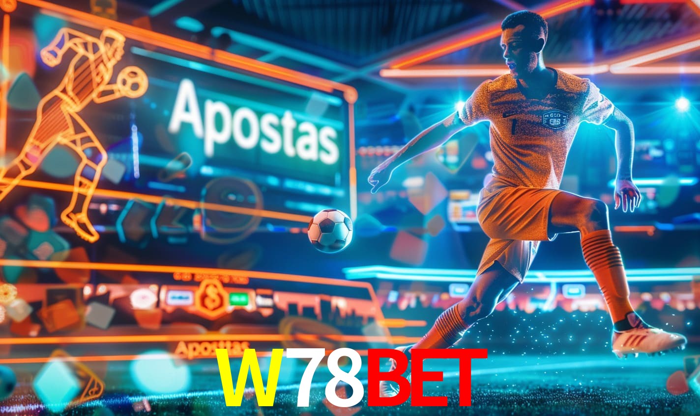 Apostas W78Bet